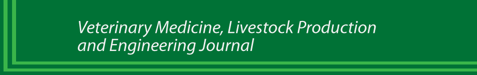 Veterinary Medicine, Livestock Production and Engineering Journal
